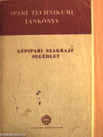 Gépipari szakrajzi alapismeretek/Gépipari szakrajz segédlet