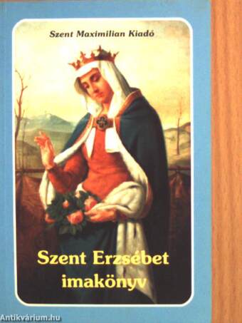 Szent Erzsébet imakönyv