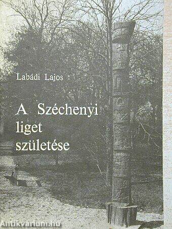 A Széchenyi-liget születése