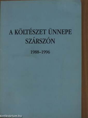 A költészet ünnepe Szárszón 1988-1996