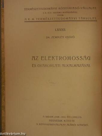 Az elektromosság és gyakorlati alkalmazásai