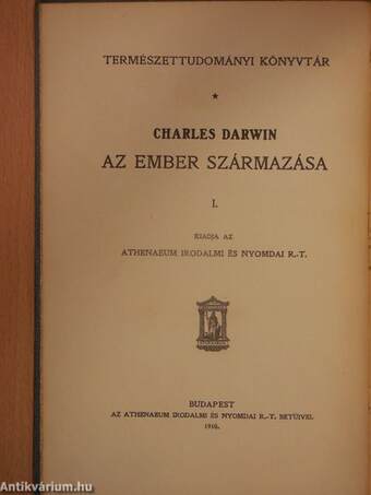 Az ember származása és az ivari kiválás I-II.