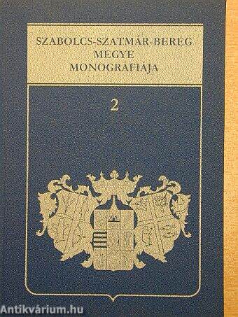 Szabolcs-Szatmár-Bereg Megye Monográfiája 2. (töredék)
