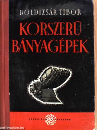 Korszerű bányagépek