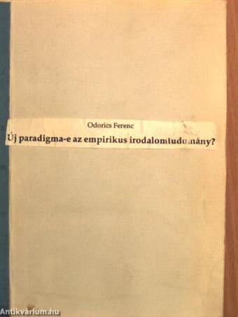 Új paradigma-e az empirikus irodalomtudomány?