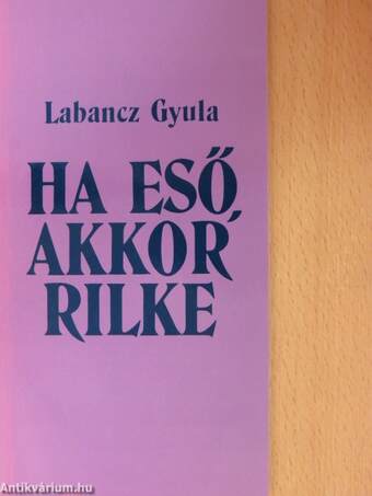 Ha eső, akkor Rilke