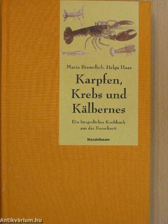 Karpfen, Krebs und Kälbernes