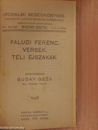 Téli éjszakák és versek/Kisfaludy Sándor regéi/Szilágyi Mihály szabadulása, Mátyás deák, Hűség próbája/Tompa Mihály elbeszélő költeményei/Petőfi táj- és életképei/Az első lopás, Jóka ördöge/Toldi estéje/Kedves atyafiak