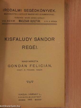 Téli éjszakák és versek/Kisfaludy Sándor regéi/Szilágyi Mihály szabadulása, Mátyás deák, Hűség próbája/Tompa Mihály elbeszélő költeményei/Petőfi táj- és életképei/Az első lopás, Jóka ördöge/Toldi estéje/Kedves atyafiak