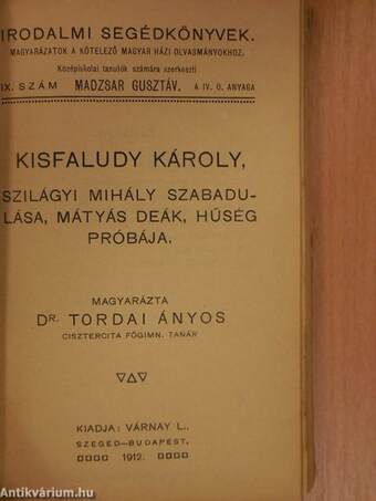 Téli éjszakák és versek/Kisfaludy Sándor regéi/Szilágyi Mihály szabadulása, Mátyás deák, Hűség próbája/Tompa Mihály elbeszélő költeményei/Petőfi táj- és életképei/Az első lopás, Jóka ördöge/Toldi estéje/Kedves atyafiak