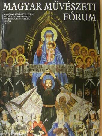 Magyar Művészeti Fórum 1999. június