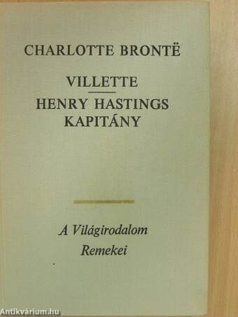 Villette/Henry Hastings kapitány I-II.