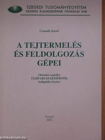 A tejtermelés és feldolgozás gépei