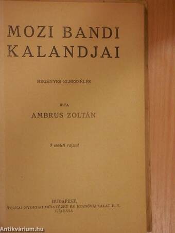 Mozi Bandi kalandjai