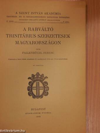 A rabváltó trinitárius szerzetesek Magyarországon