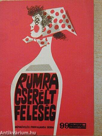 Rumra cserélt feleség