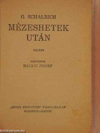 Mézeshetek után