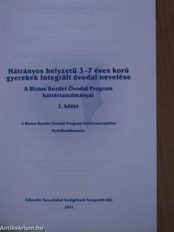 Hátrányos helyzetű 3-7 éves korú gyerekek integrált óvodai nevelése 1.