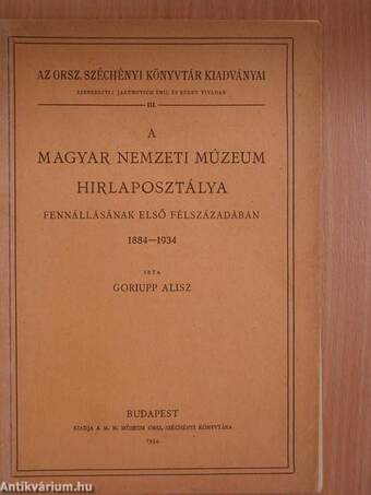 A Magyar Nemzeti Múzeum Hirlaposztálya