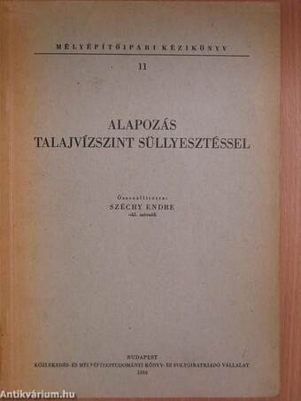 Alapozás talajvízszint süllyesztéssel