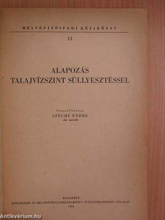 Alapozás talajvízszint süllyesztéssel