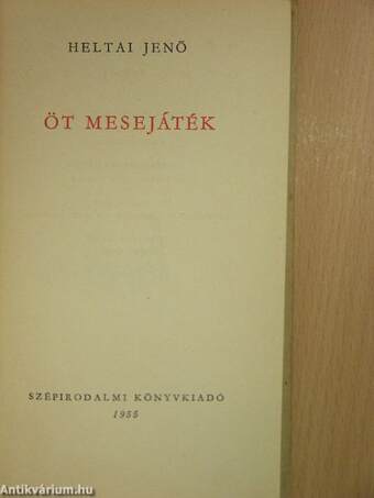 Öt mesejáték I-IV.