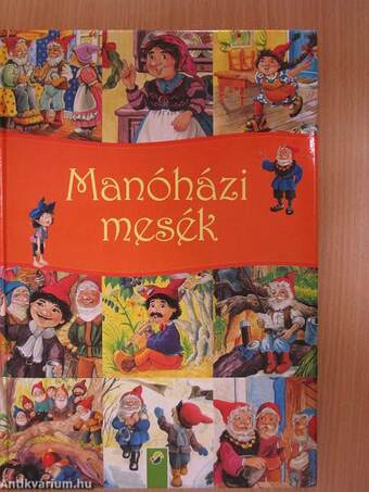 Manóházi mesék