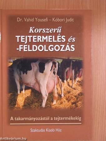 Korszerű tejtermelés és -feldolgozás