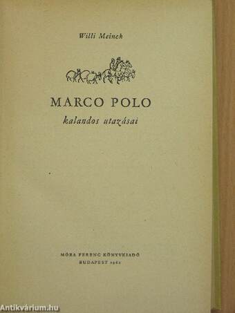 Marco Polo kalandos utazásai