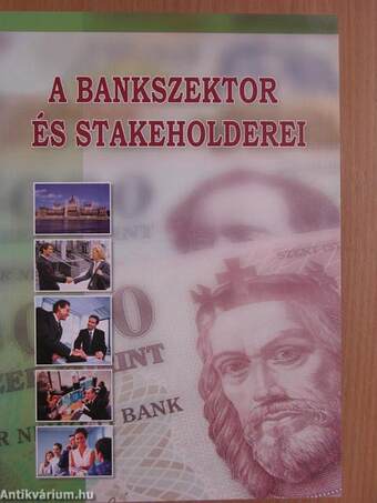 A bankszektor és stakeholderei