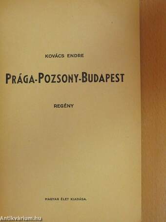 Prága-Pozsony-Budapest