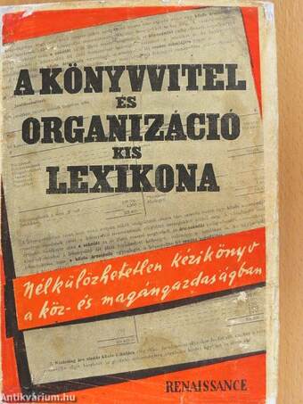 A könyvvitel és az organizáció kis lexikona