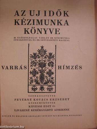 Az Uj Idők kézimunka könyve - Varrás és hímzés