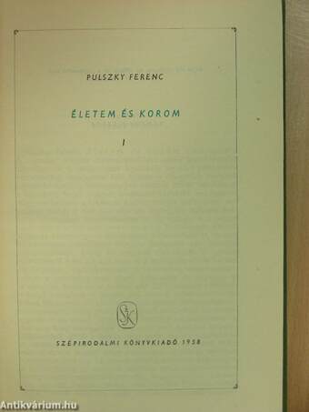 Életem és korom I-II.