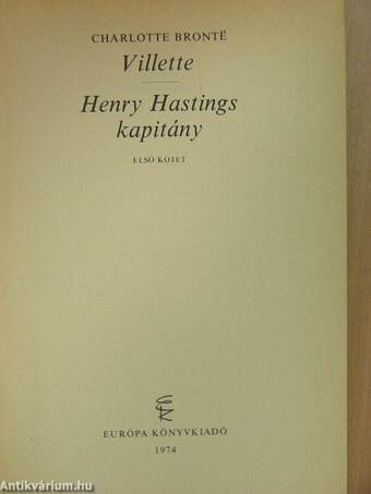 Villette/Henry Hastings kapitány 1-2.