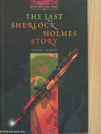 The last Sherlock Holmes Story