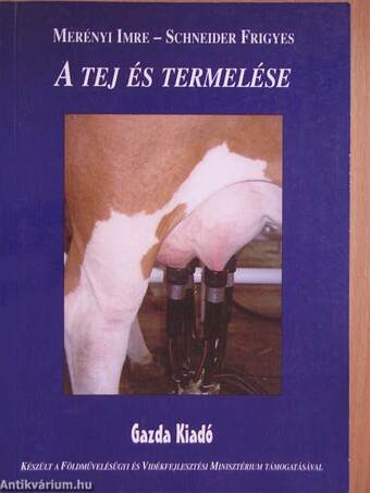 A tej és termelése