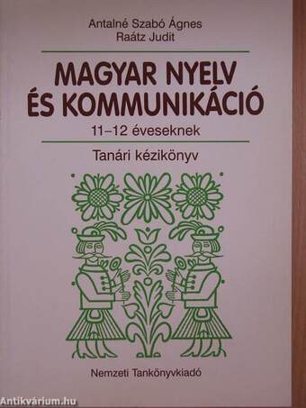 Magyar nyelv és kommunikáció 11-12 éveseknek