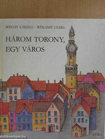 Három torony, egy város