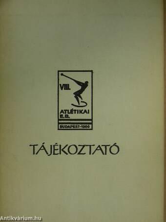 VIII. Atlétikai E. B. tájékoztató