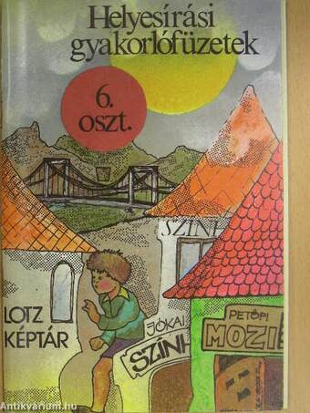 Helyesírási gyakorlófüzetek/Helyesírási gyakorlófüzetek melléklet 6. osztály