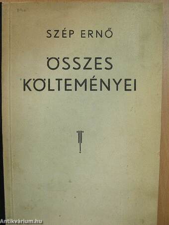 Szép Ernő összes költeményei