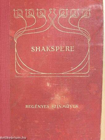 Shakspere regényes szinművei és vegyes költeményei