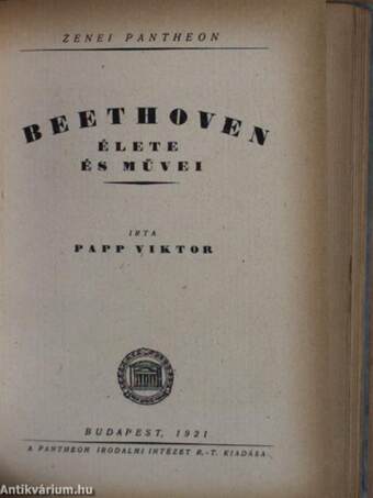 Bach János Sebestyén/Haydn József/Beethoven élete és művei