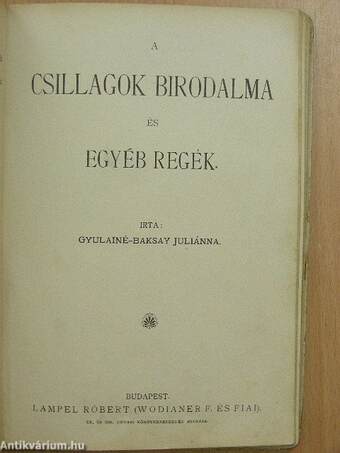 Volt egyszer.../Bohokás történetek/A csillagok birodalma és egyéb regék