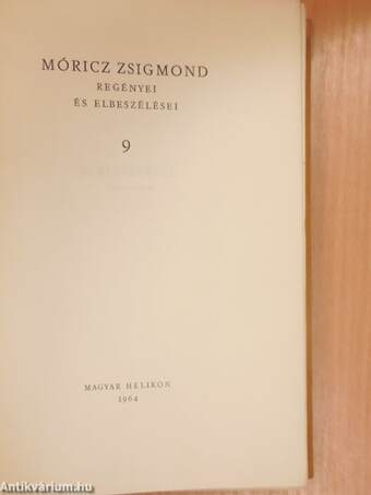 Móricz Zsigmond regényei és elbeszélései 9.