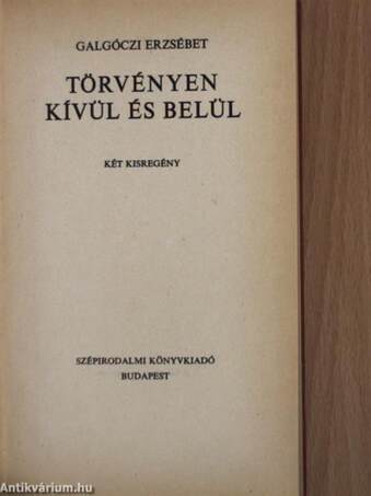 Törvényen kívül és belül