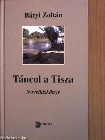 Táncol a Tisza