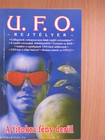 U. F. O. rejtélyek