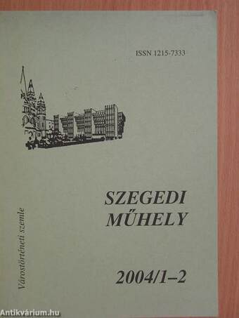 Szegedi műhely 2004/1-2.